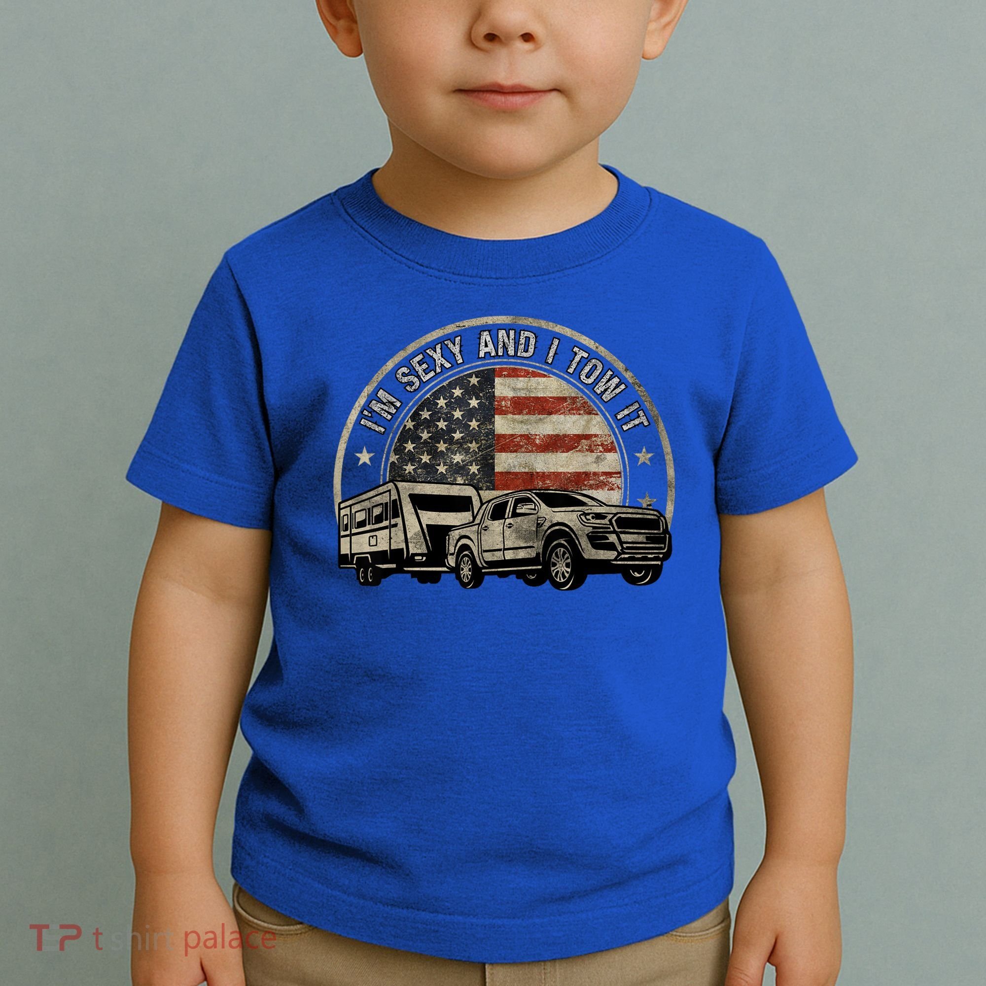 IM Sexy And I Tow It Toddler T-Shirt