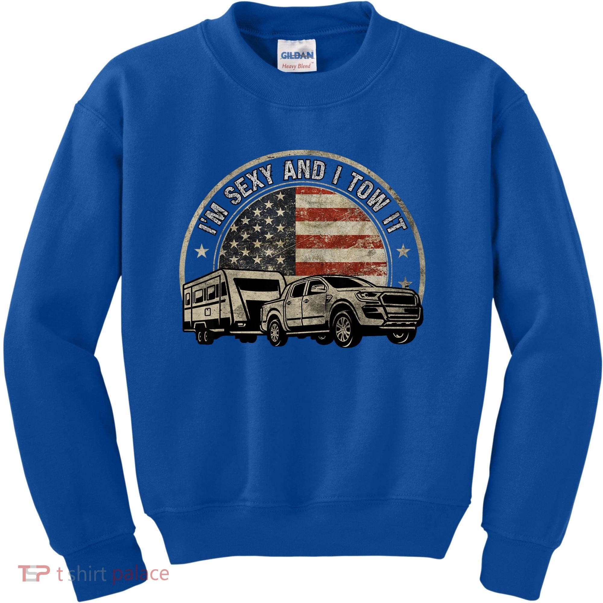 IM Sexy And I Tow It Kids Sweatshirt