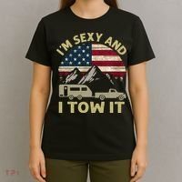 I'm Sexy And I Tow It Funny Caravan Camping RV Trailer Tee T-Shirt thumb 4