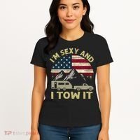 I'm Sexy And I Tow It Funny Caravan Camping RV Trailer Tee Women's T-Shirt thumb 4