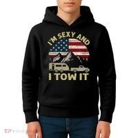 I'm Sexy And I Tow It Funny Caravan Camping RV Trailer Tee Kids Hoodie thumb 4
