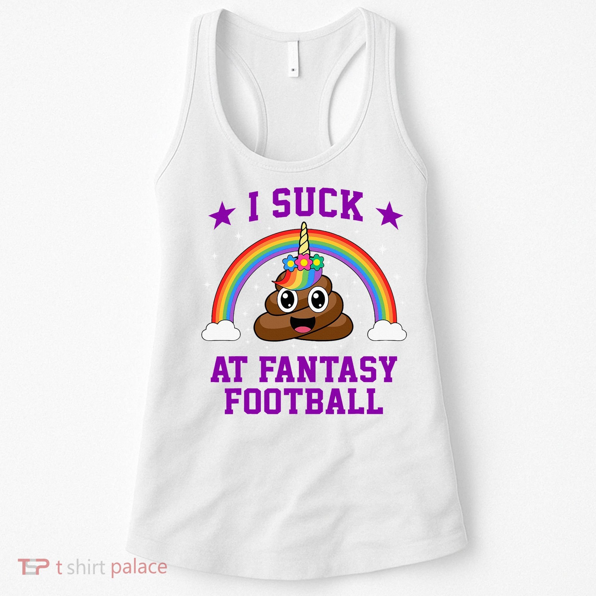 I Suck At Fantasy Football Loser Poop Unicorn Women's Tank Top