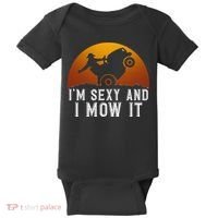 IM Sexy And I Mow It Lawnmower Lawn Mowing Gardener Baby Bodysuit thumb 0