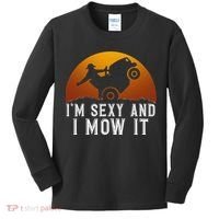 IM Sexy And I Mow It Lawnmower Lawn Mowing Gardener Kids Long Sleeve Shirt thumb 0