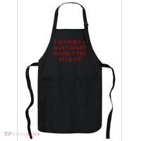 I Support A ManS Right To Shut The Fuck Up Apron thumb 0