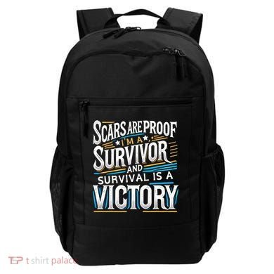 Inspirational Scars Are Proof IM A Survivor Surgery Backpack