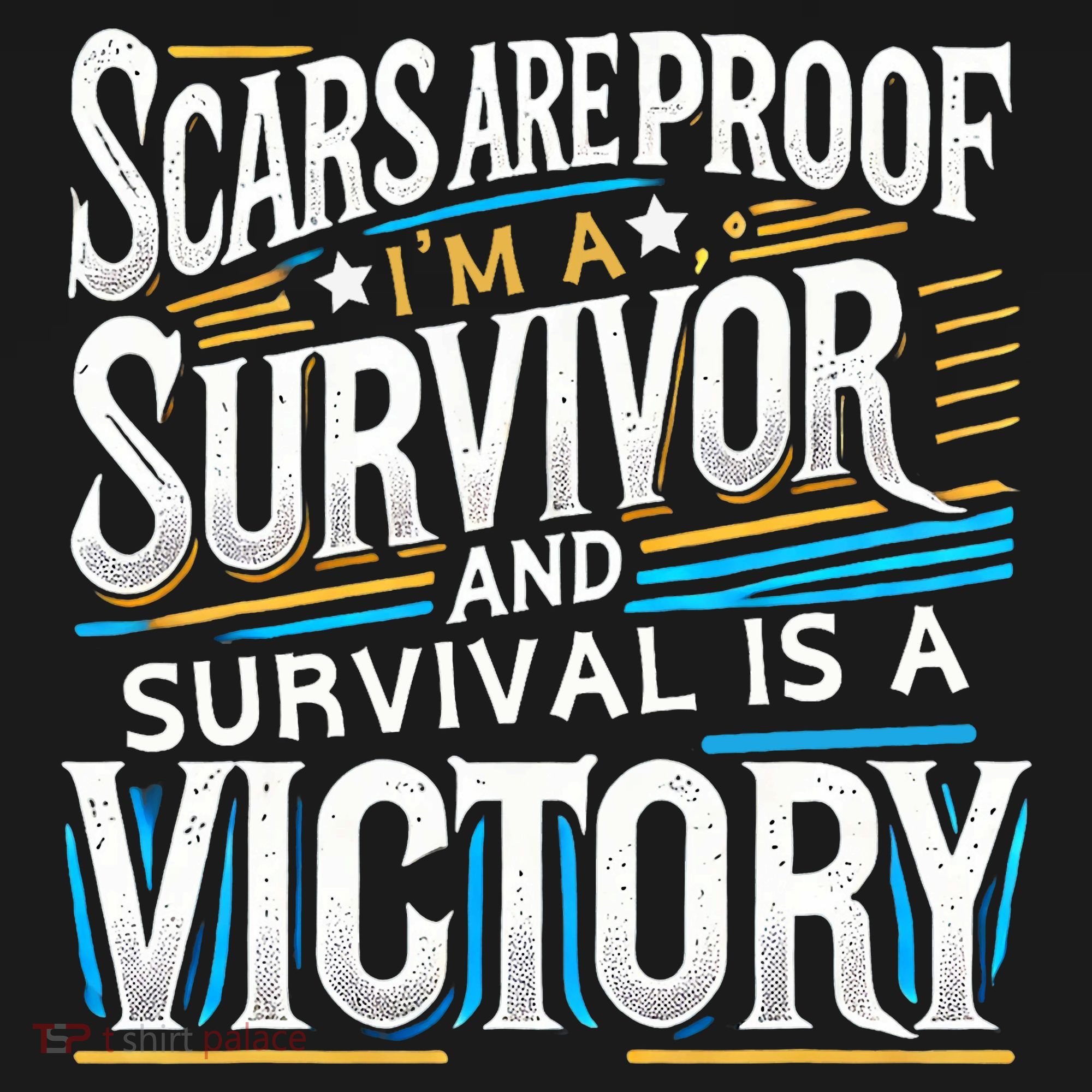 Inspirational Scars Are Proof IM A Survivor Surgery Toddler T-Shirt