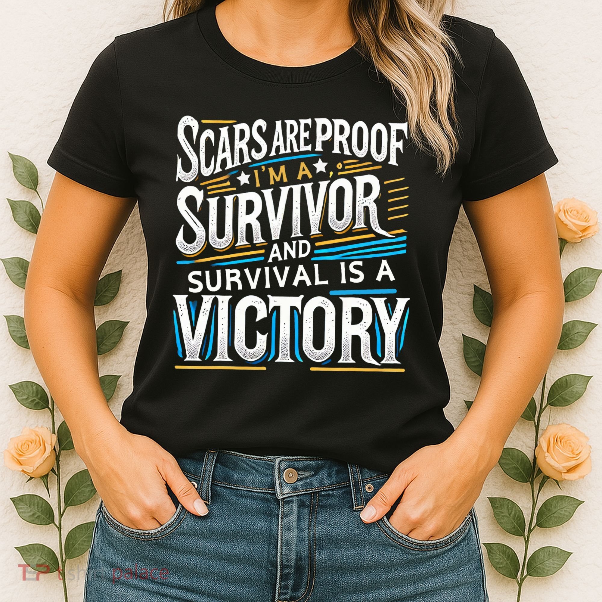 Inspirational Scars Are Proof IM A Survivor Surgery Women's T-Shirt