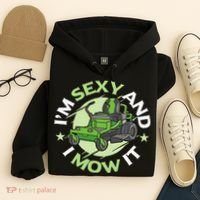 IM Sexy And I Mow It Funny Lawn Mowing Service Hoodie thumb 4