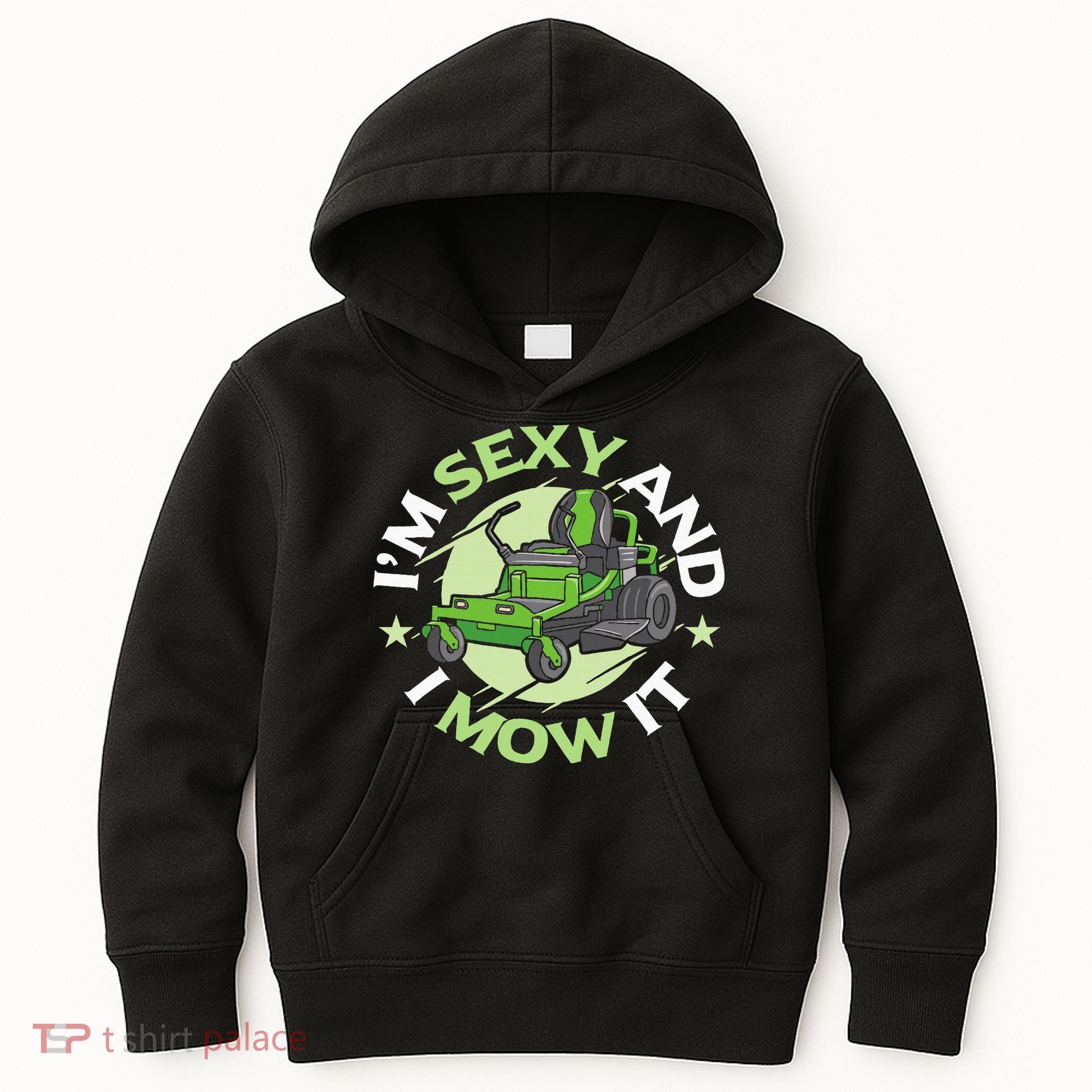 IM Sexy And I Mow It Funny Lawn Mowing Service Kids Hoodie