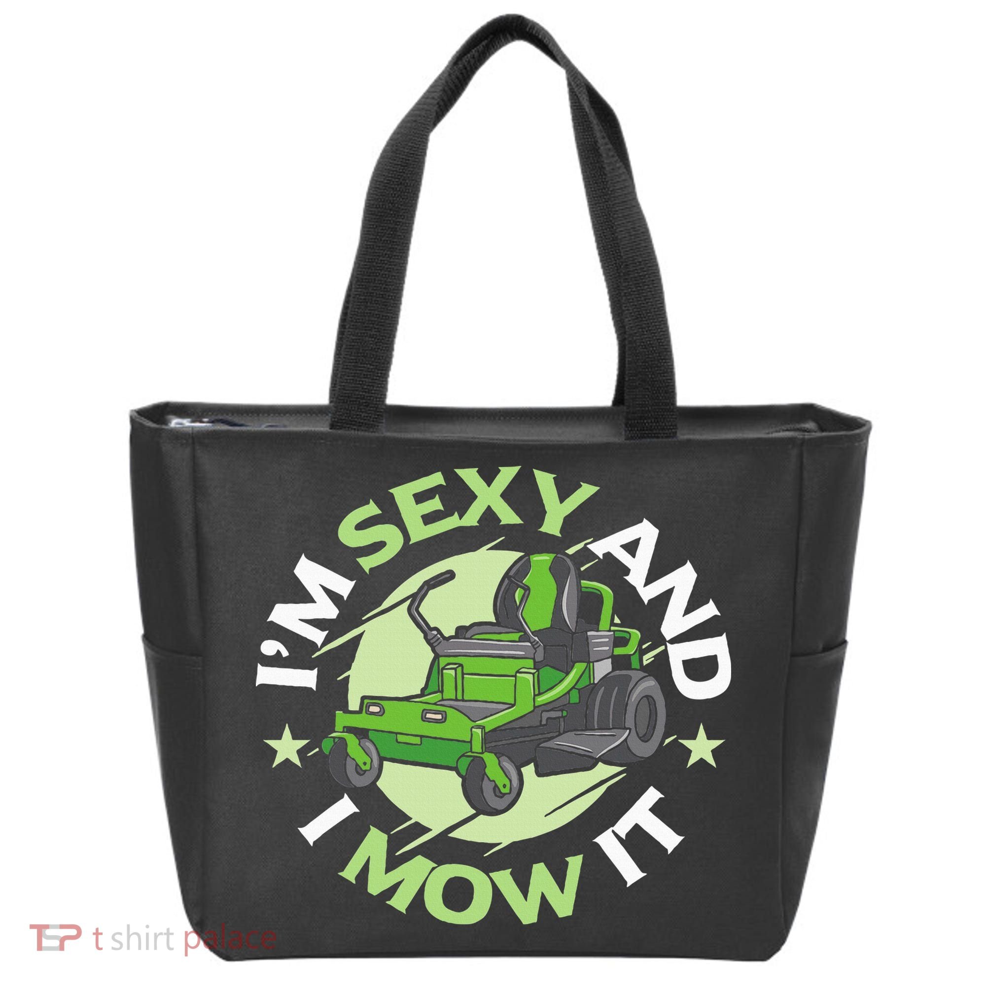 IM Sexy And I Mow It Funny Lawn Mowing Service Tote Bag