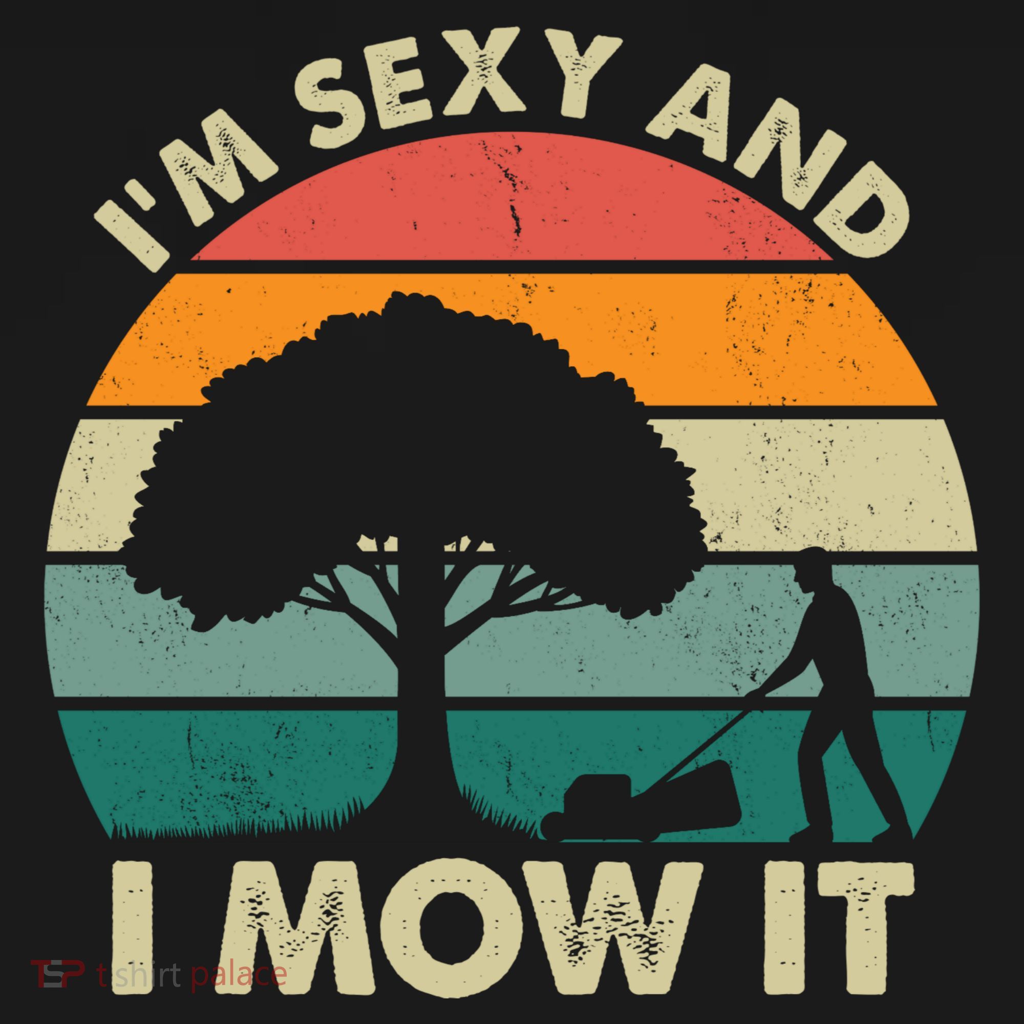 I'm Sexy And I Mow It Funny Lawn Mower Pun Landscape Women's Tank Top