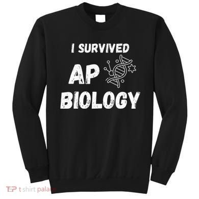 I Survived Ap Biology Ap Bio Exam Sweatshirt