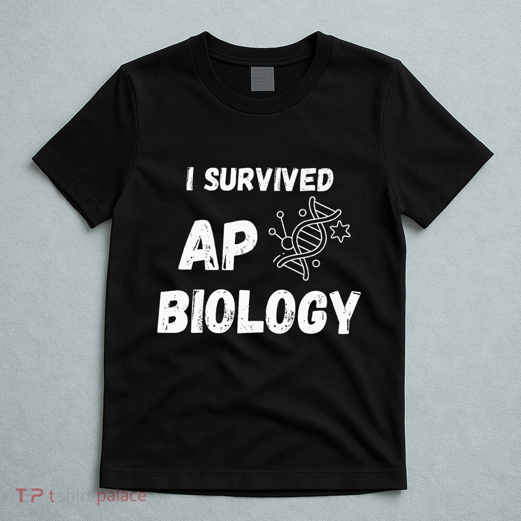 I Survived Ap Biology Ap Bio Exam T-Shirt