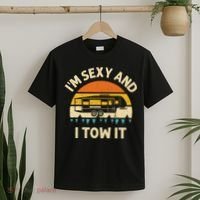 Im Sexy And I Tow It Camper RV T-Shirt thumb 2