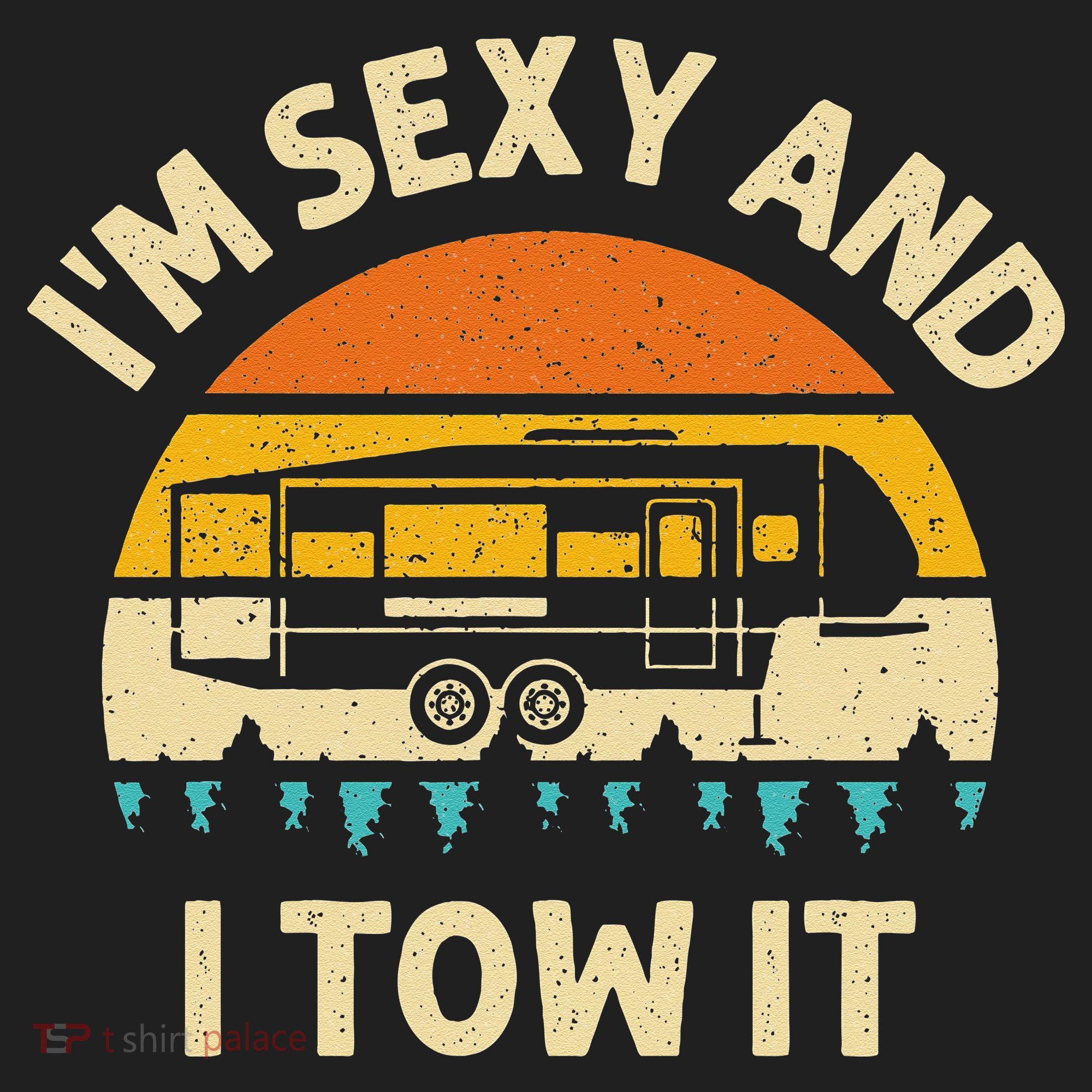 Im Sexy And I Tow It Camper RV Beanie