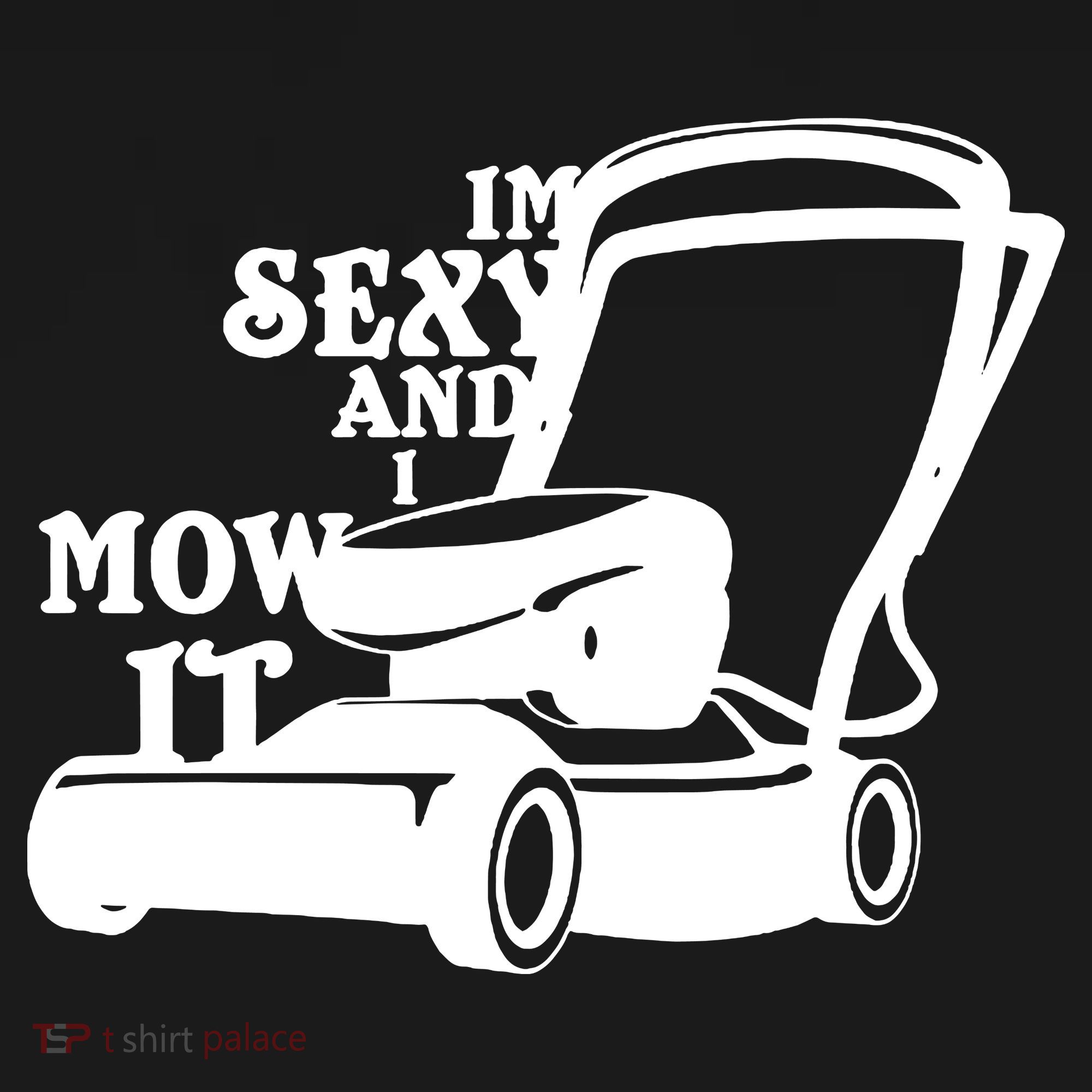 IM Sexy And I Mow It USA-Made Doggie Bandana