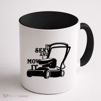 IM Sexy And I Mow It Coffee Mug thumb 1