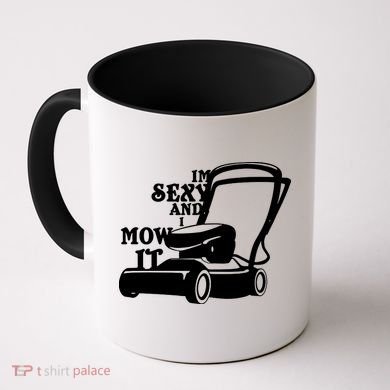 IM Sexy And I Mow It Coffee Mug