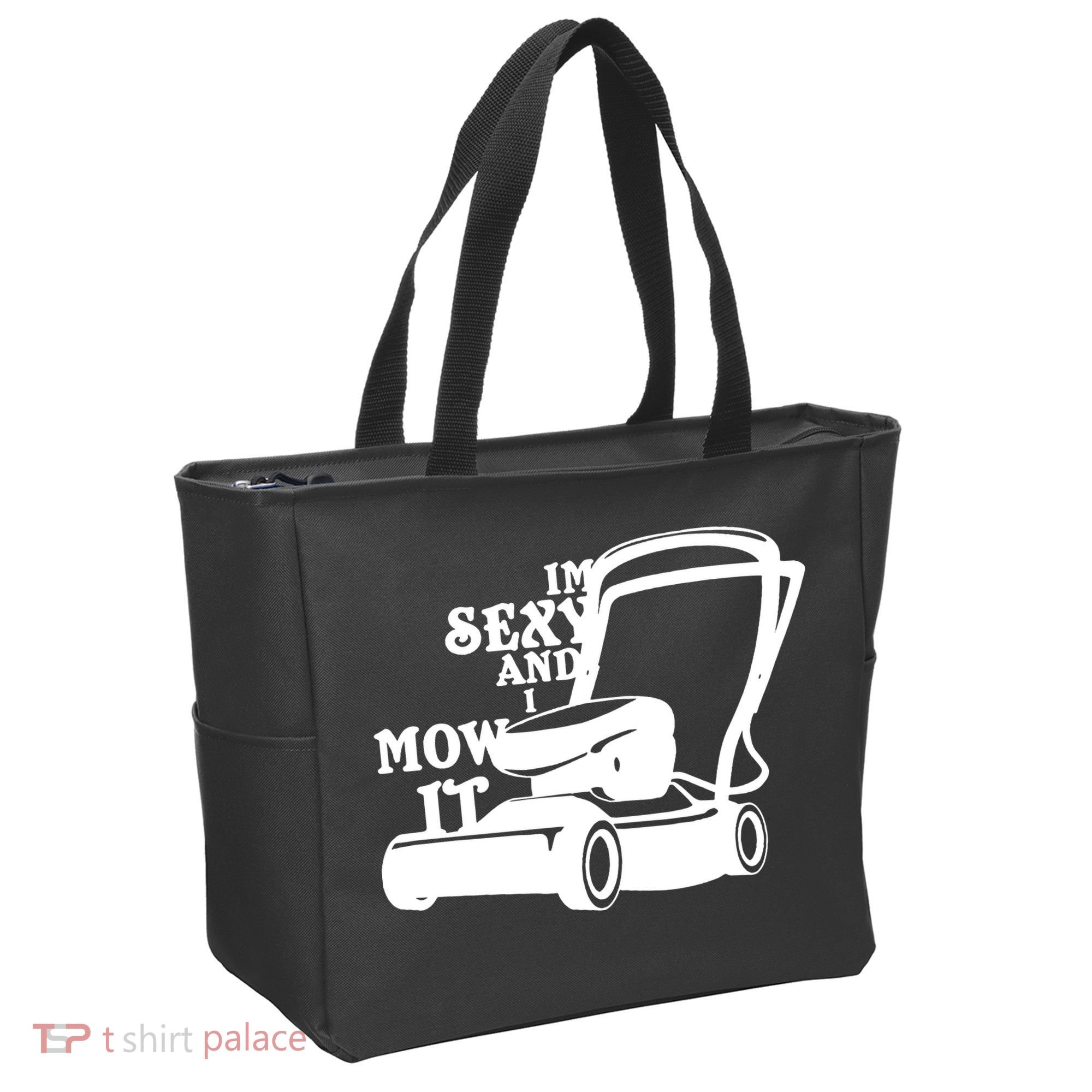 IM Sexy And I Mow It Tote Bag