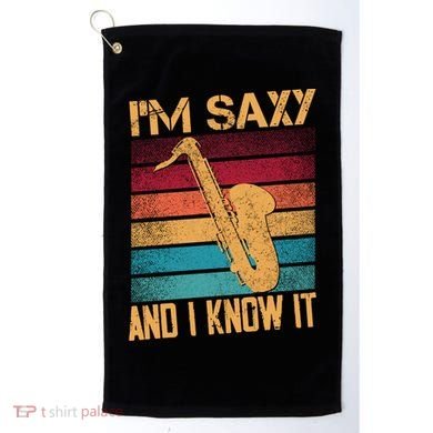 I'm Saxy And I Know It Saxophone Player Retro Vintage Gift Golf Towel