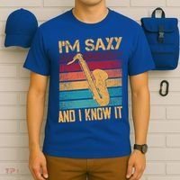 I'm Saxy And I Know It Saxophone Player Retro Vintage Gift T-Shirt thumb 6