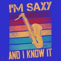 I'm Saxy And I Know It Saxophone Player Retro Vintage Gift T-Shirt thumb 7