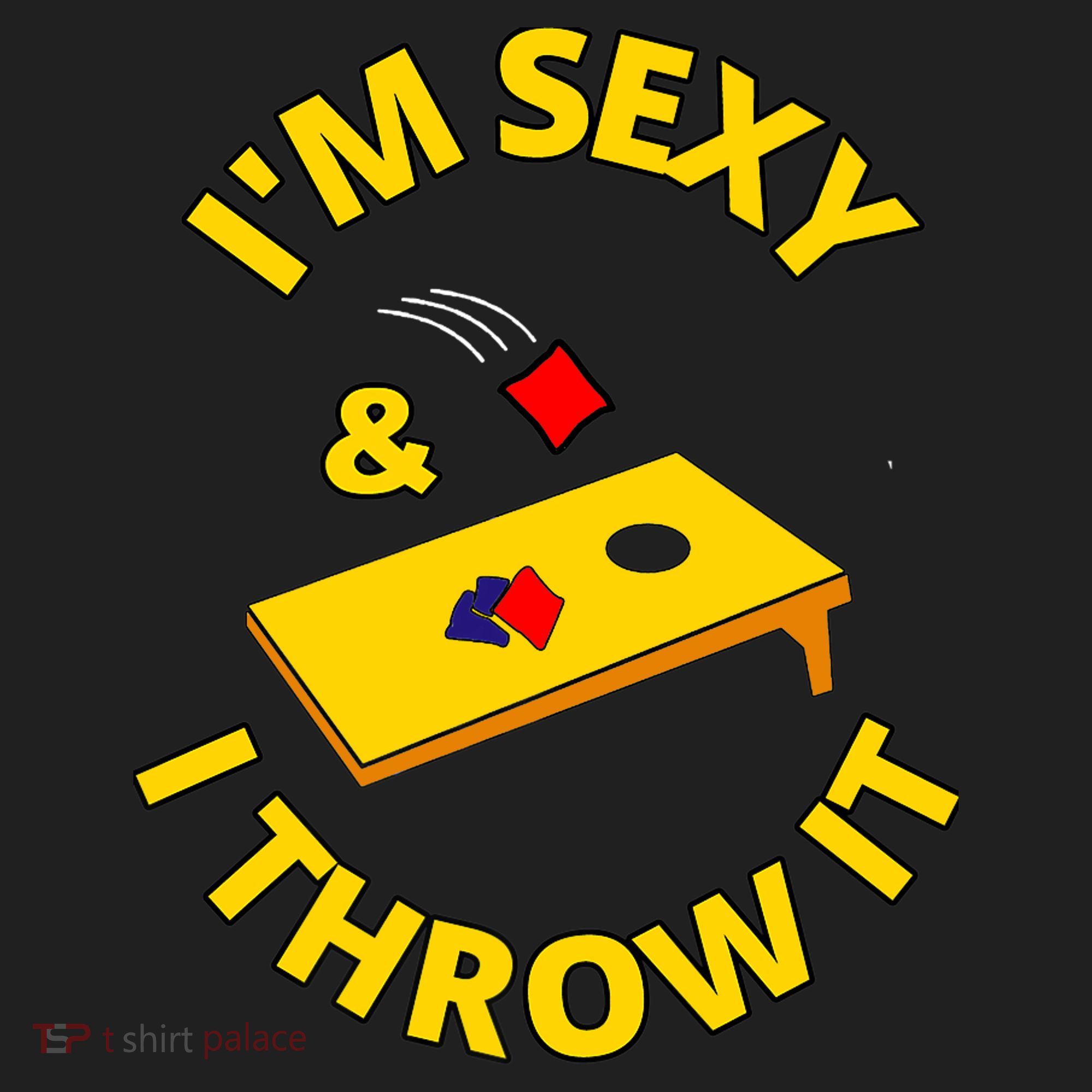 I'm Sexy And I Throw It Cornhole Bean Bag Sacks Corn Hole Premium Tumbler