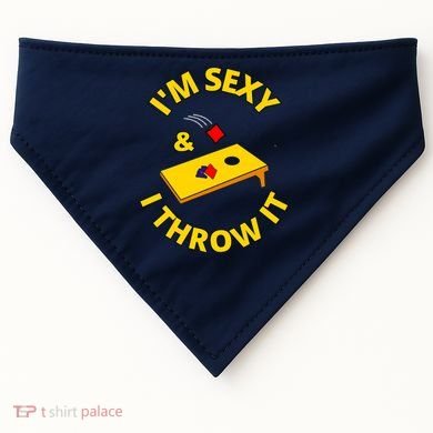 I'm Sexy And I Throw It Cornhole Bean Bag Sacks Corn Hole Premium USA-Made Doggie Bandana