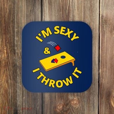 I'm Sexy And I Throw It Cornhole Bean Bag Sacks Corn Hole Premium Coaster