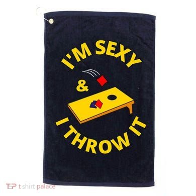 I'm Sexy And I Throw It Cornhole Bean Bag Sacks Corn Hole Premium Golf Towel
