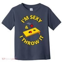 I'm Sexy And I Throw It Cornhole Bean Bag Sacks Corn Hole Premium Toddler T-Shirt thumb 0