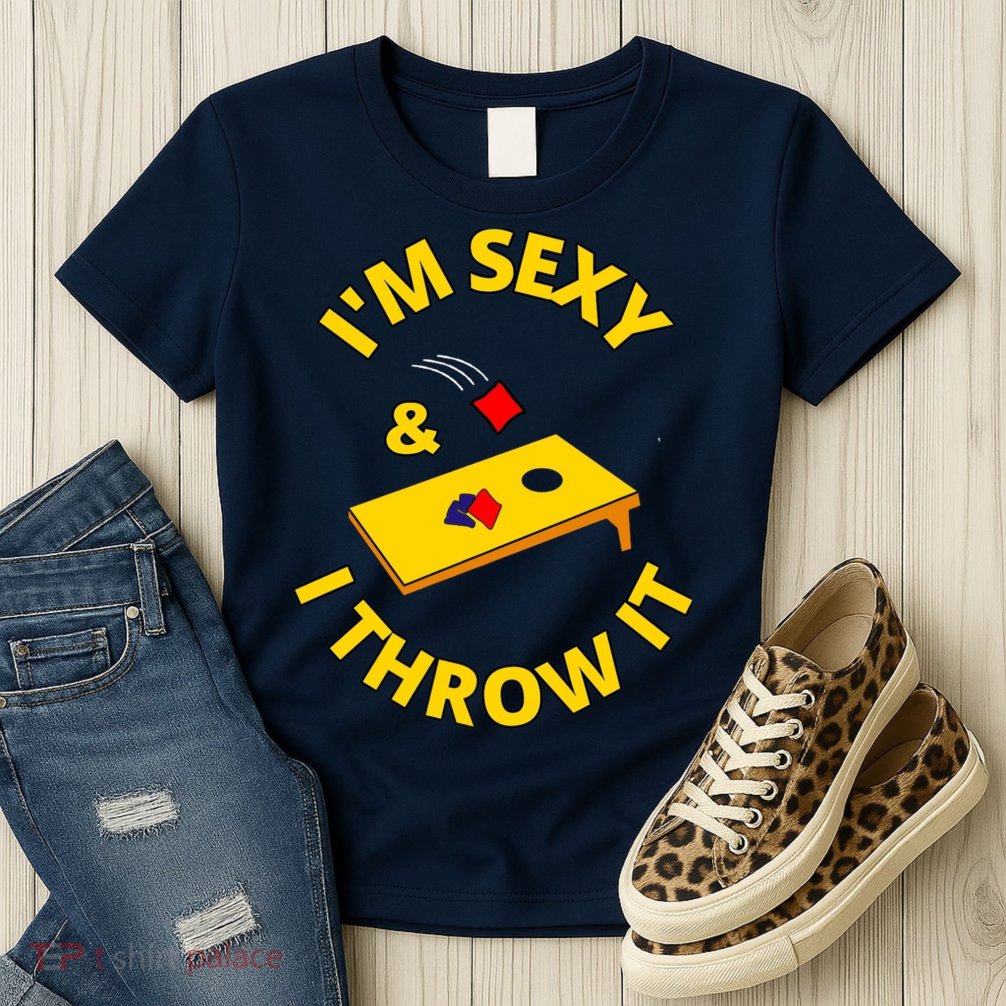 I'm Sexy And I Throw It Cornhole Bean Bag Sacks Corn Hole Premium Women's T-Shirt