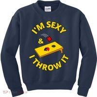 I'm Sexy And I Throw It Cornhole Bean Bag Sacks Corn Hole Premium Kids Sweatshirt thumb 0