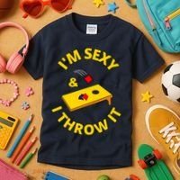 I'm Sexy And I Throw It Cornhole Bean Bag Sacks Corn Hole Premium Kids T-Shirt thumb 3