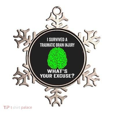 I Survived A Traumatic Brain Injury Whats Your Excuse Ornament