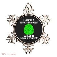 I Survived A Traumatic Brain Injury Whats Your Excuse Ornament thumb 0