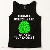 I Survived A Traumatic Brain Injury Whats Your Excuse Tank Top thumb 2