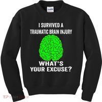 I Survived A Traumatic Brain Injury Whats Your Excuse Kids Sweatshirt thumb 0