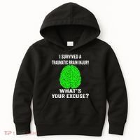 I Survived A Traumatic Brain Injury Whats Your Excuse Kids Hoodie thumb 0