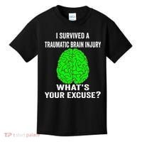 I Survived A Traumatic Brain Injury Whats Your Excuse Kids T-Shirt thumb 0