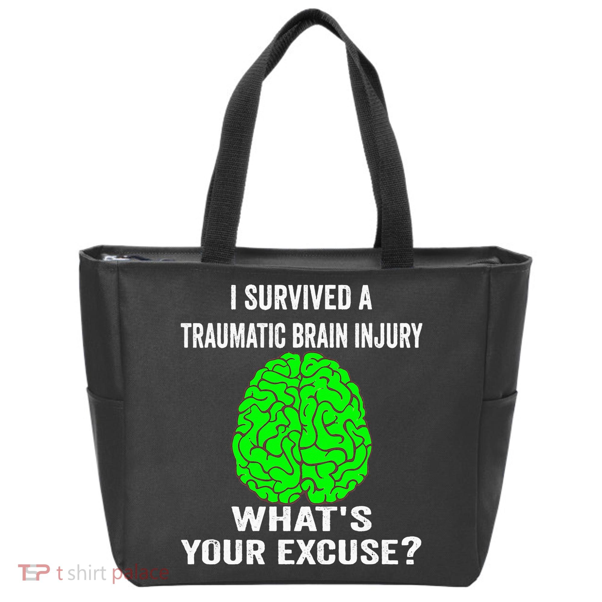 I Survived A Traumatic Brain Injury Whats Your Excuse Tote Bag