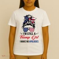 I'm Still A Trump Girl I Make No Apologies T-Shirt thumb 4