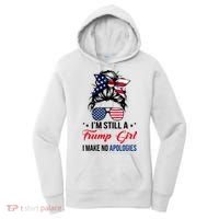 I'm Still A Trump Girl I Make No Apologies Women's Hoodie thumb 0