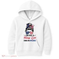 I'm Still A Trump Girl I Make No Apologies Kids Hoodie thumb 0