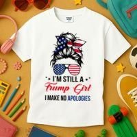I'm Still A Trump Girl I Make No Apologies Kids T-Shirt thumb 3