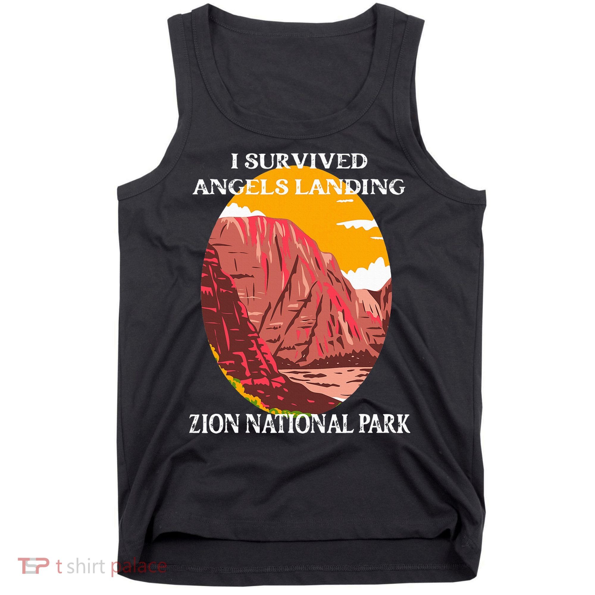 I Survived Angels Landing Hike Zion National Park Utah Tank Top
