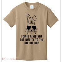 I Said A Hip Hop The Hippity To The Hip Hip Hop Easter Kids T-Shirt thumb 0
