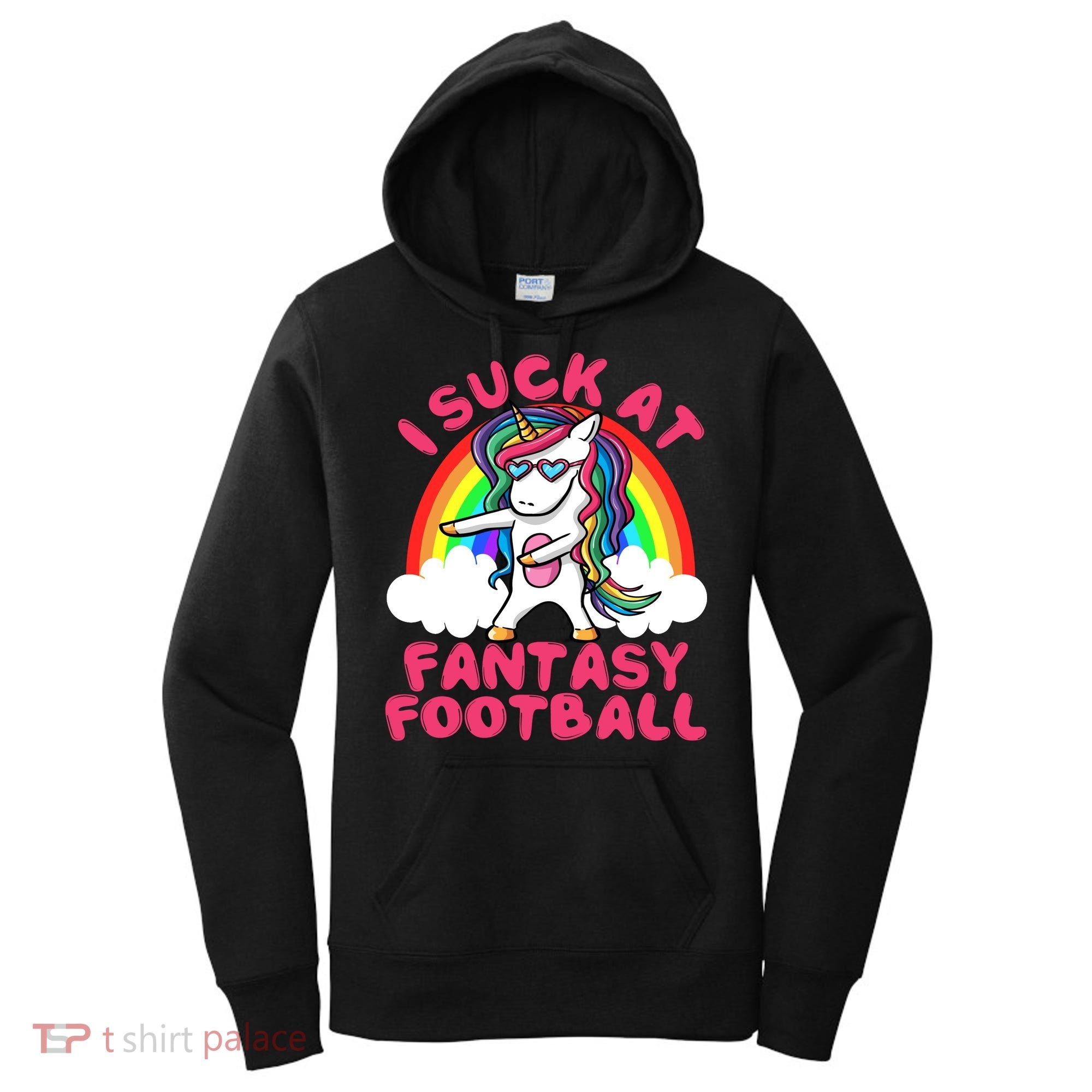I Suck At Fantasy Football Loser Trophy Unicorn Rainbow Women's Hoodie