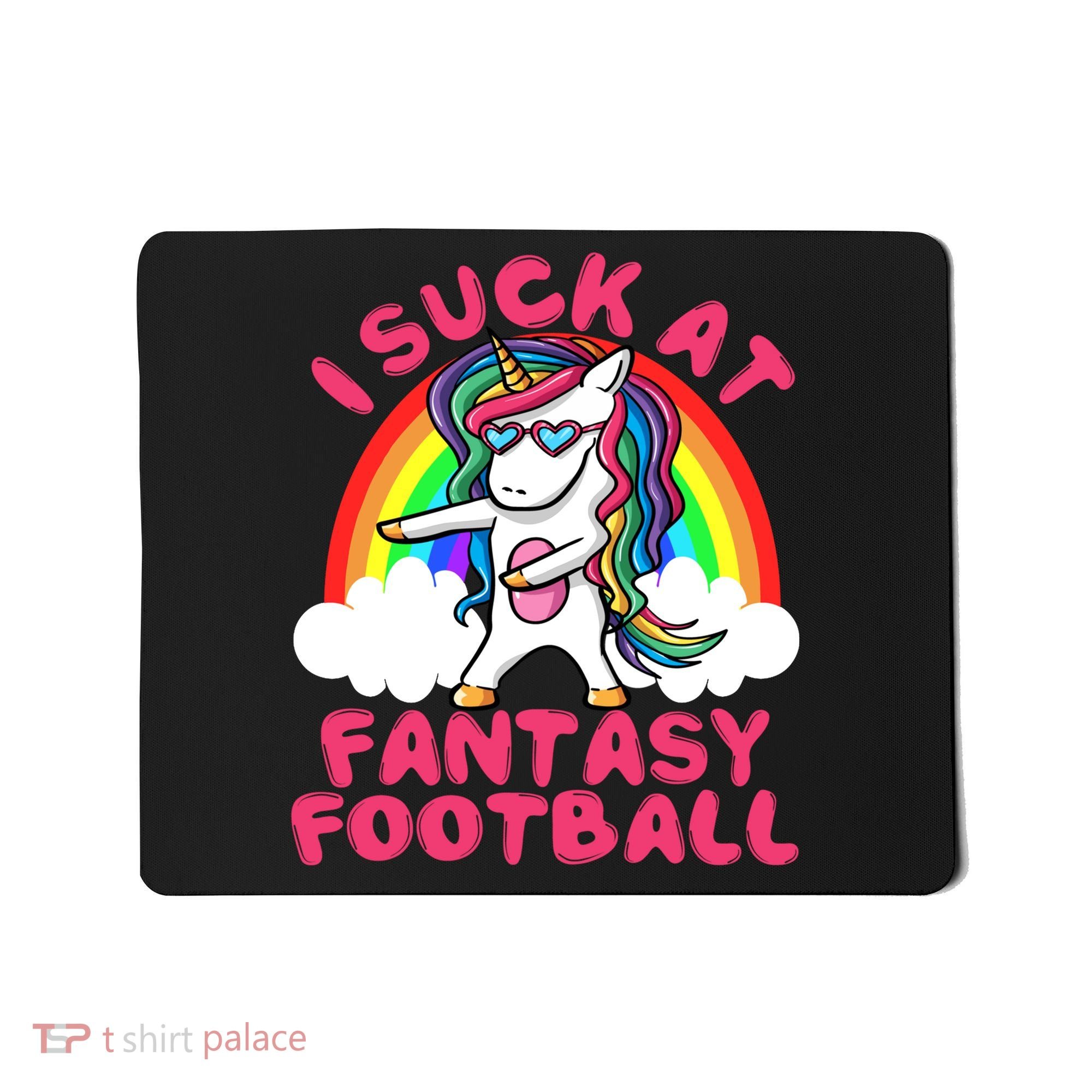 I Suck At Fantasy Football Loser Trophy Unicorn Rainbow Mousepad